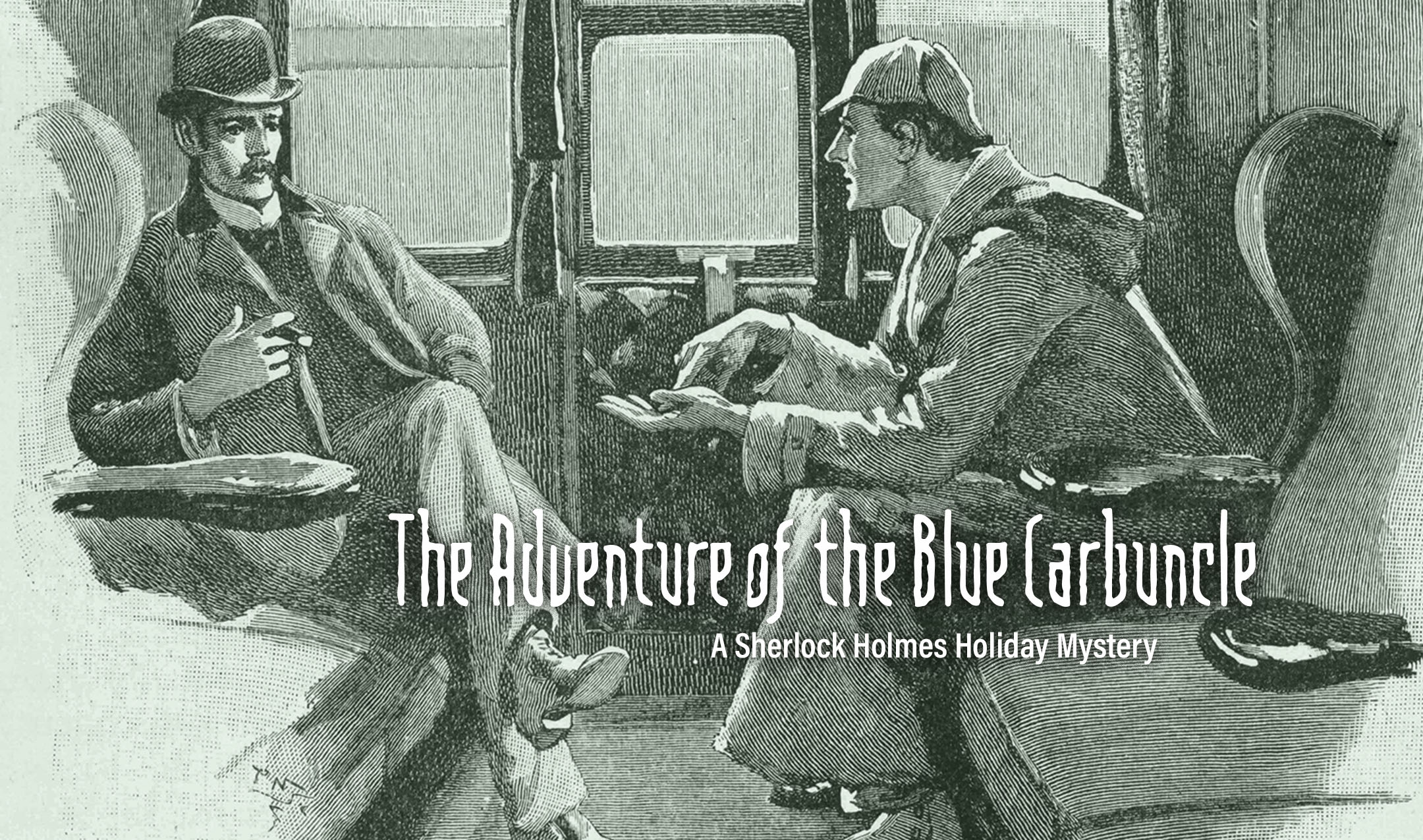 The Adventure of the Blue Carbuncle, a Sherlock Holmes holiday mystery by Arthur Conan Doyle