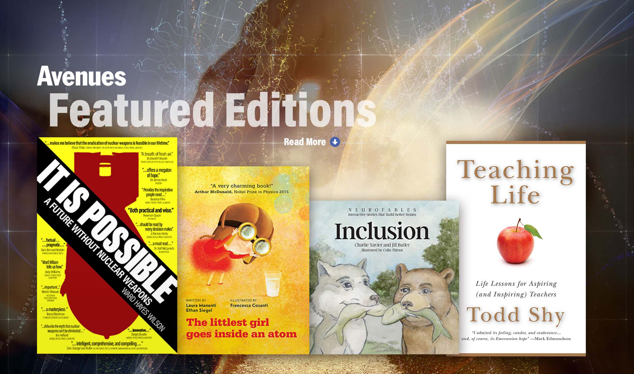 Featured Editions from Avenues The World School Press. Book covers for "It Is Possible", "The Littlest Girl", “Teaching Life”, and “Neurofables: Inclusion” appear over a collage with an adult’s hand holding a child’s hand. Click the image to read more.